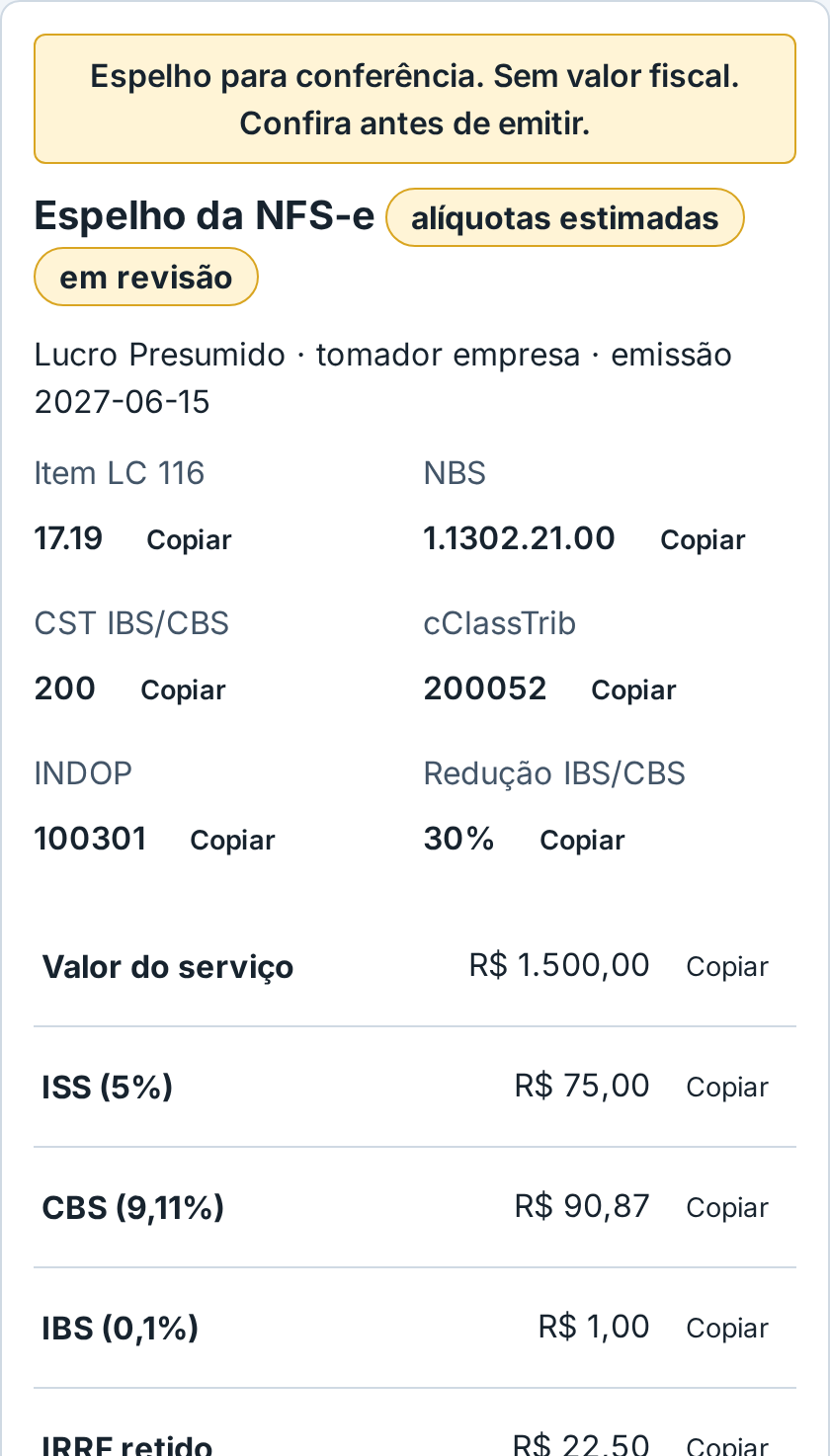 Espelho de uma NFS-e no M7 Tributário: valores de IBS, CBS, ISS e retenções calculados, com os códigos fiscais para copiar.